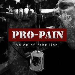 Pro-Pain : Voice of Rebellion